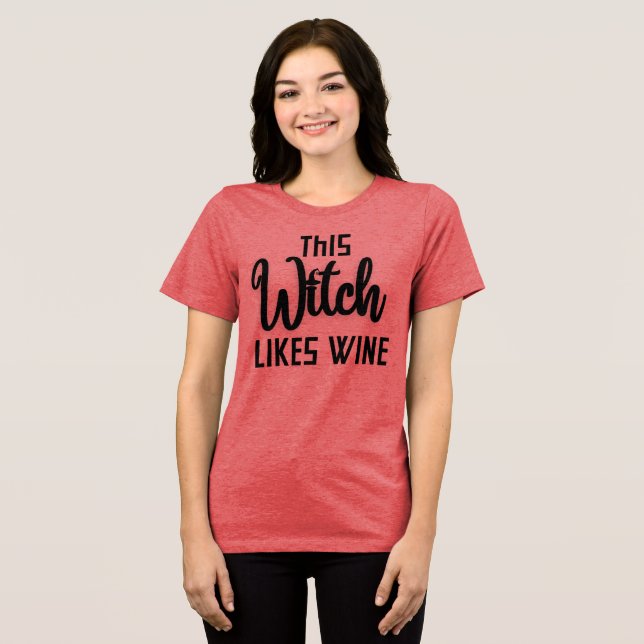 This Witch Like Wine Tri-Blend Shirt (Front Full)