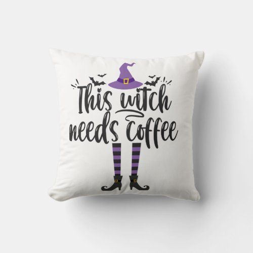 This witch Needs Coffee Funny Spooky Coffee Lovers Throw Pillow