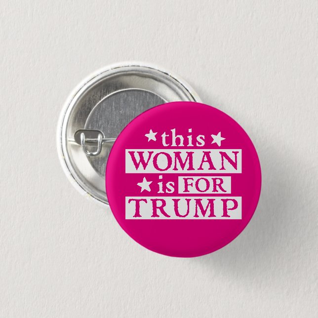 this Woman is for Trump Button (Front & Back)