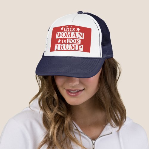 this Woman is for Trump Hat