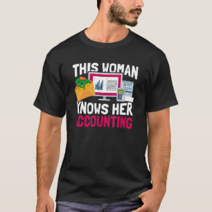 This Woman Knows Her Accounting Cpa Auditor Book T-Shirt