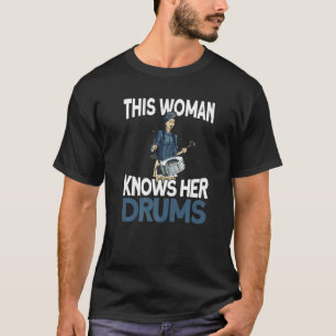 This Woman Knows Her Drums  Parade Marching Band D T-Shirt