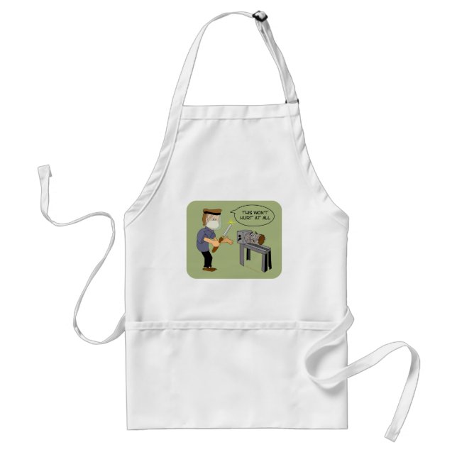This Won't Hurt Funny Woodturning Cartoon Adult Apron (Front)