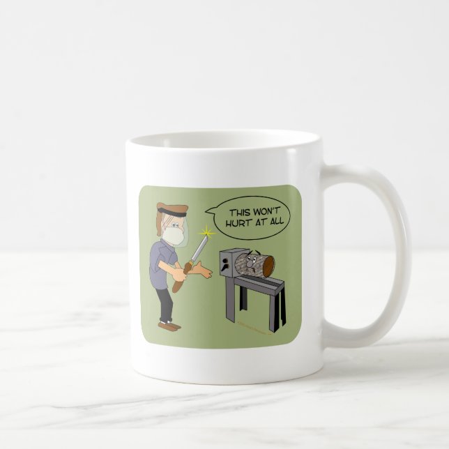 This Won't Hurt Funny Woodturning Cartoon Coffee Mug (Right)