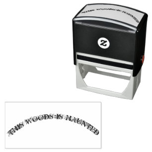 " THIS WOODS IS HAUNTED " SPOOKY CREEPY HALLOWEEN SELF-INKING STAMP