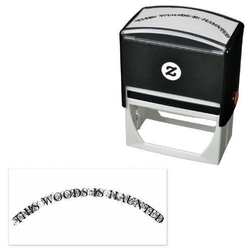  THIS WOODS IS HAUNTED  SPOOKY CREEPY HALLOWEEN SELF_INKING STAMP