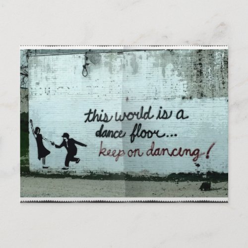 This world is a Dance Floor Postcard