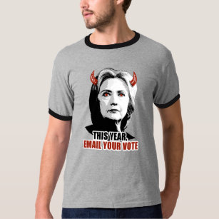 This Year - Email your Vote - - Anti-Hillary - T-Shirt