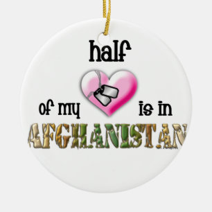 This year Half of my heart is in Afghanistan Ceramic Ornament