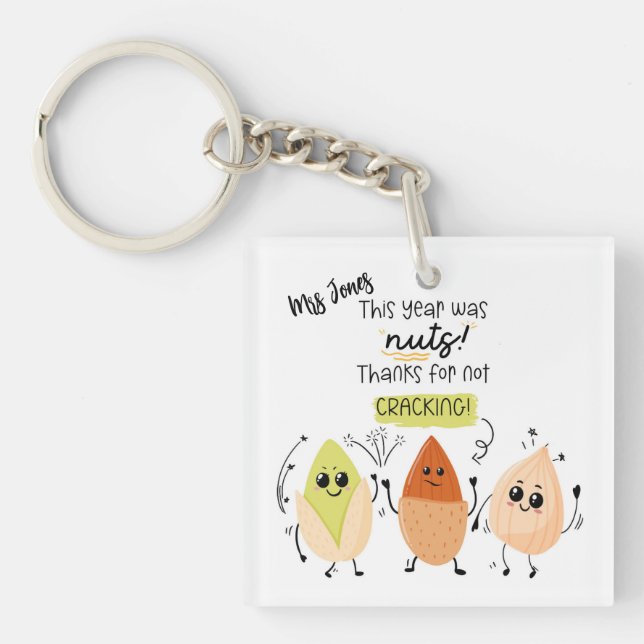 This Year Was Nuts Teacher neurodiverse Keychain (Front)