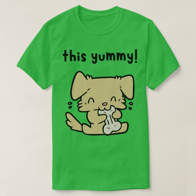 This yummy doggy T-Shirt (Design Front)