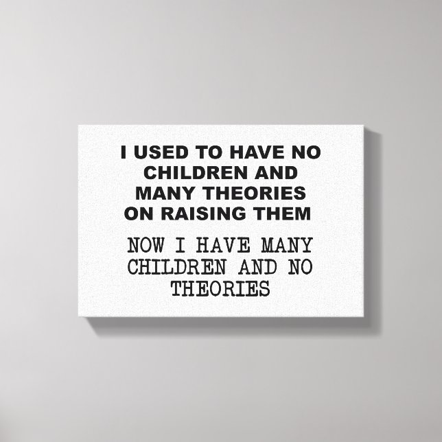 Thoeries on Raising Children Funny Poster Canvas Print (Front)