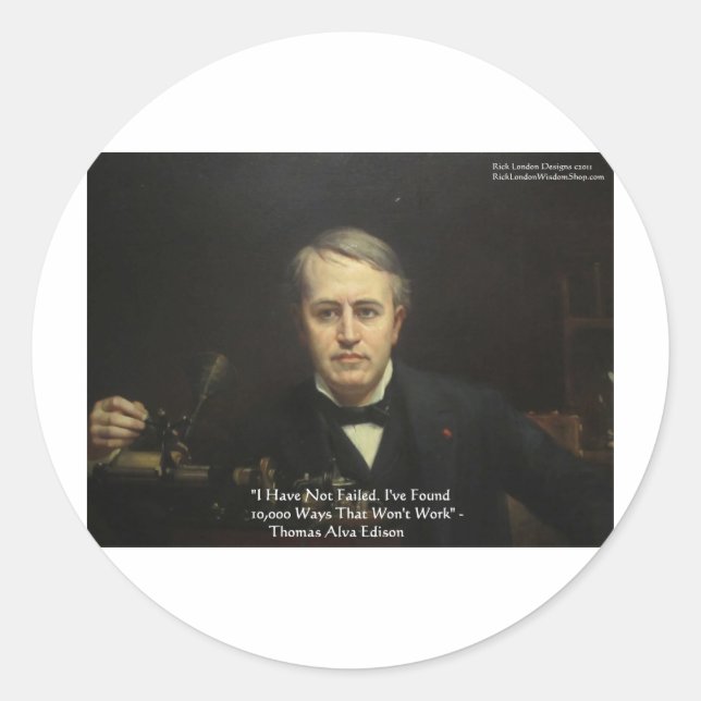 Thomas Edison "10,000 Ways" Wisdom Quote Gifts Classic Round Sticker (Front)