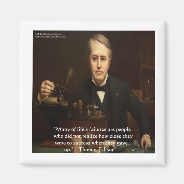 Thomas Edison "B4 Success" Wisdom Quote Gifts Magnet (Front)