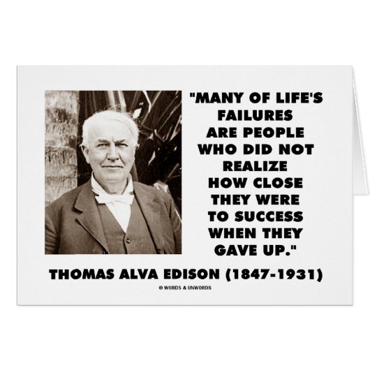 Thomas Edison Failures Close To Success Gave Up Cards (Front Horizontal)