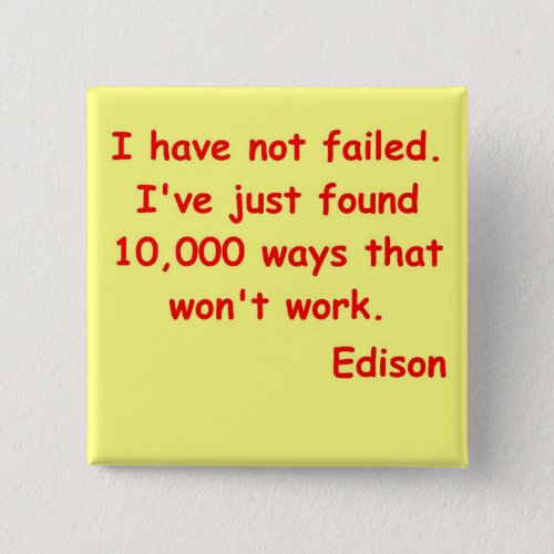 Thomas Edison quote Button