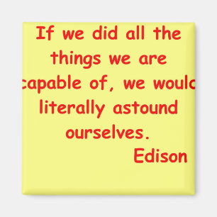 Thomas Edison quote Magnet