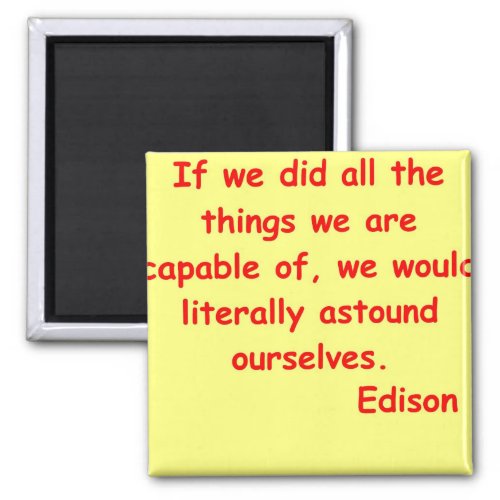 Thomas Edison quote Magnet