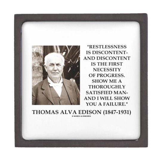 Thomas Edison Restlessness Discontent Progress Jewelry Box