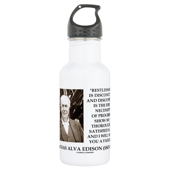 Thomas Edison Restlessness Discontent Progress Stainless Steel Water Bottle