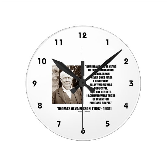 Thomas Edison Results Invention Pure Simple Quote Round Clock