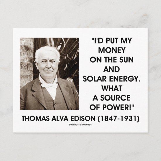 Thomas Edison Sun Solar Energy Source Of Power