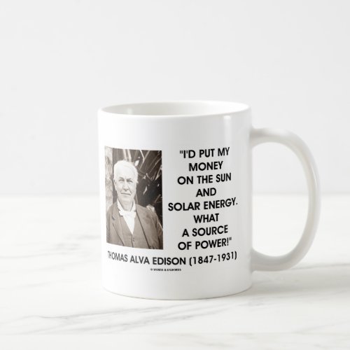 Thomas Edison Sun Solar Energy Source Of Power Coffee Mug