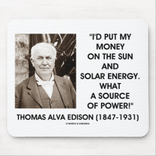 Thomas Edison Sun Solar Energy Source Of Power Mouse Pad