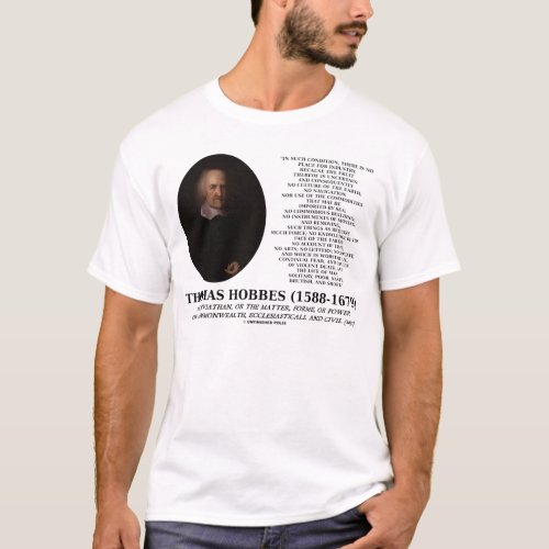 Thomas Hobbes Leviathan Man Solitary Poor Quote T_Shirt