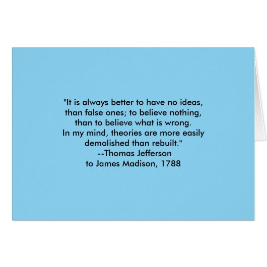 Thomas Jefferson - always better jGibney Museum Cards (Front Horizontal)