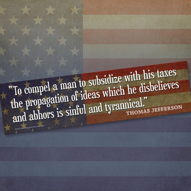 Thomas Jefferson Bumper Stickers (Thomas Jefferson Bumper Sticker)