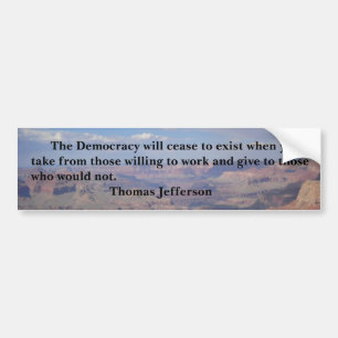Thomas Jefferson - Democracy Bumper Sticker