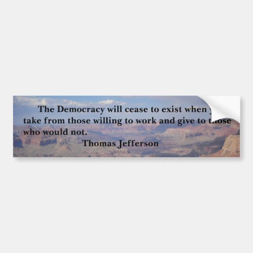 Thomas Jefferson _ Democracy Bumper Sticker