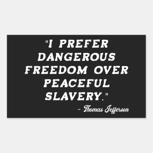 Thomas Jefferson Famous Quote Sticker