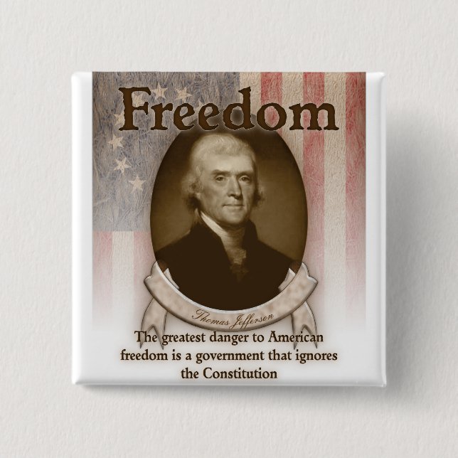 Thomas Jefferson – Freedom Pinback Button (Front)