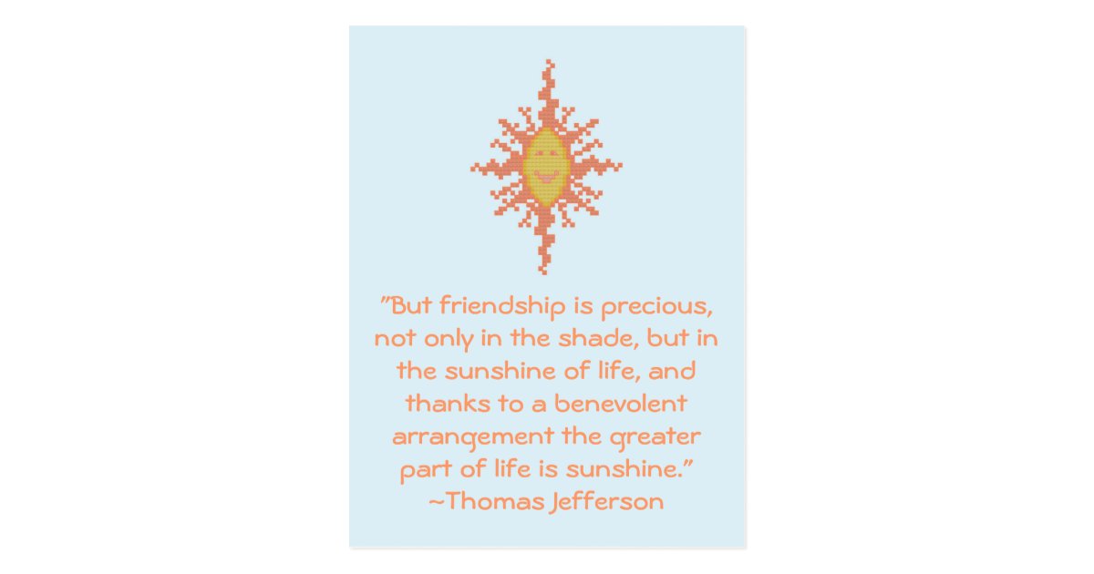 Thomas Jefferson Friendship Quote Postcard | Zazzle.com