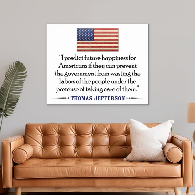 Thomas Jefferson: future happiness Poster (Patriotic Poster)