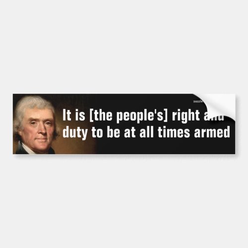 Thomas Jefferson Gun Rights Quote Bumper Sticker