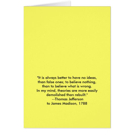 Thomas Jefferson - It is always better Cards (Front)