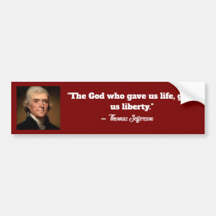 Thomas Jefferson Liberty Quote Bumper Sticker