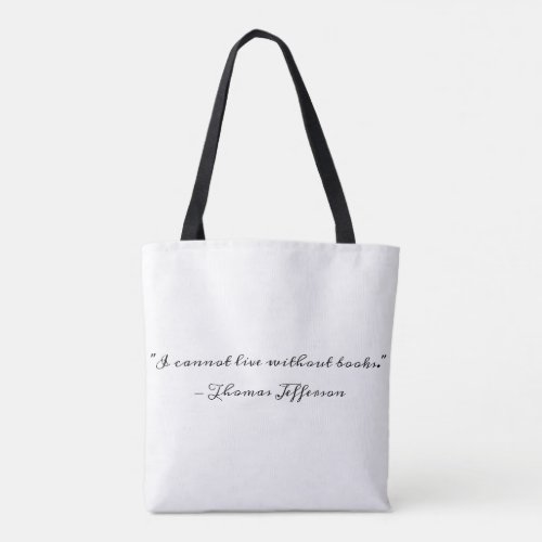 Thomas Jefferson on Books Tote Bag