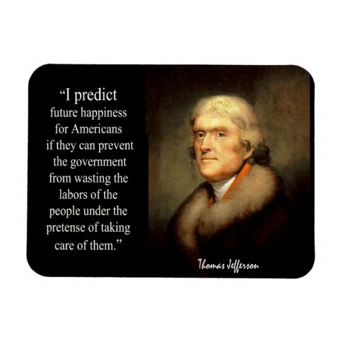 Thomas Jefferson on Happiness Magnet