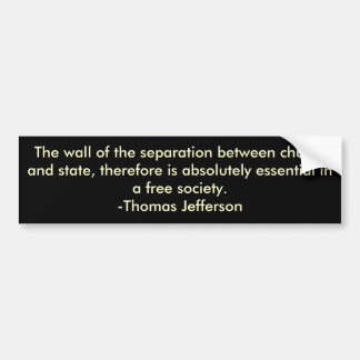 Thomas Jefferson on separation of church & state Bumper Sticker