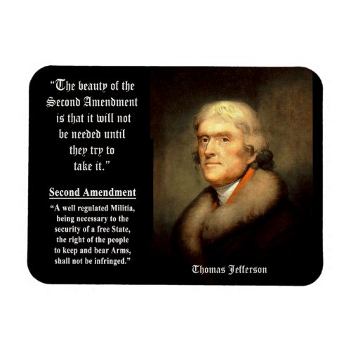 Thomas Jefferson On The 2nd Amendment Magnet