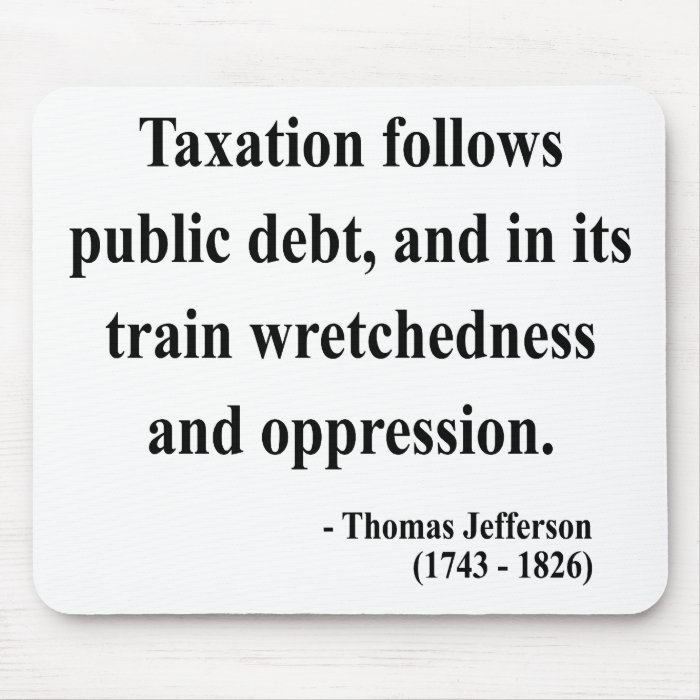 Thomas Jefferson Quote 17a Mouse Pads