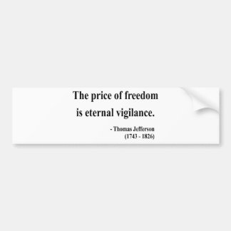 Thomas Jefferson Quote 2a Bumper Sticker