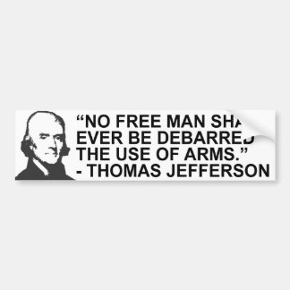 Thomas Jefferson Quote Bumper Sticker