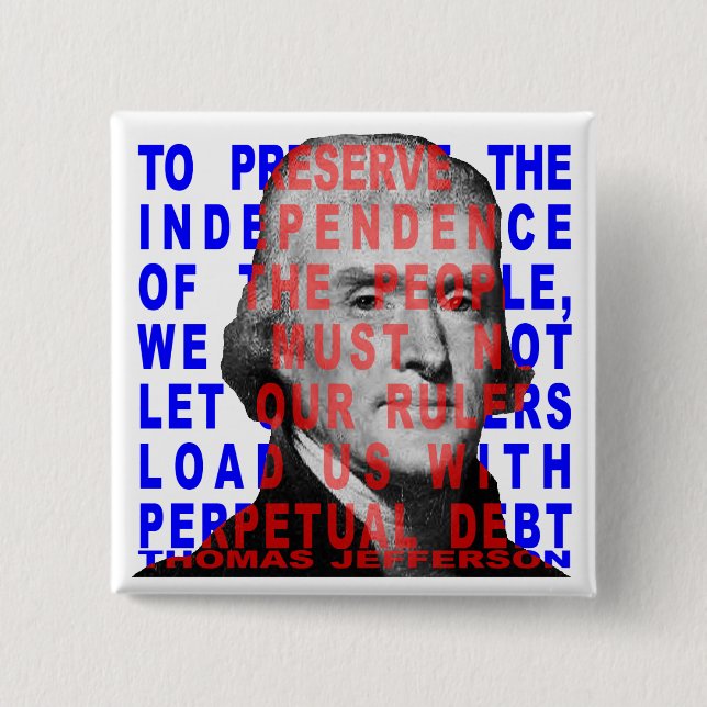 Thomas Jefferson Quote Button (Front)