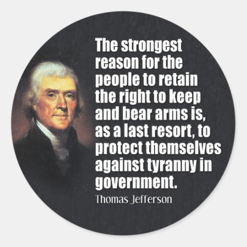 Thomas Jefferson Quote Classic Round Sticker