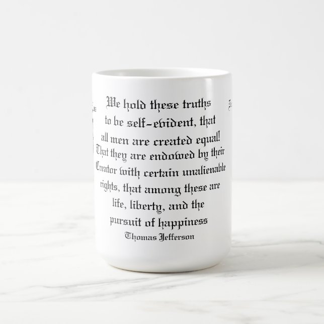 THOMAS JEFFERSON QUOTE   COFFEE MUG (Center)